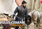 Kurulus Osman Episode 89 in Urdu & English Subtitles Watch Online