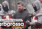 Barbarossa Episode 24 in Urdu & English Subtitles – Release Date