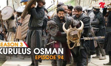 Kurulus Osman Episode 94 in Urdu & English Subtitles (Season 3)