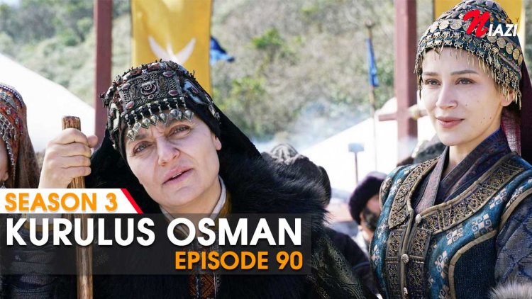 Kurulus Osman Episode 90 in Urdu & English Subtitles Watch Online