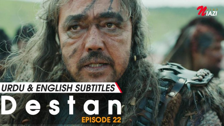Destan Episode 22 in Urdu & English Subtitles Watch Online