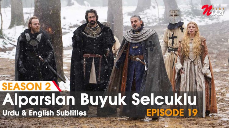 Alp Arslan Episode 19 in Urdu & English Subtitles – Watch Online